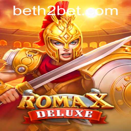 Exploring RomaXDeluxe: A New Gaming Sensation with H2bet
